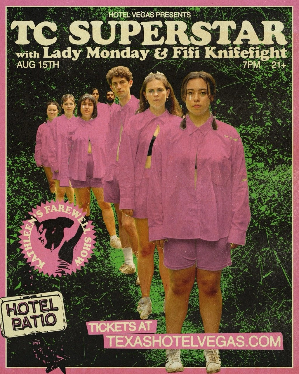 TC SUPERSTAR, LADY MONDAY, FIFI KNIFEFIGHT