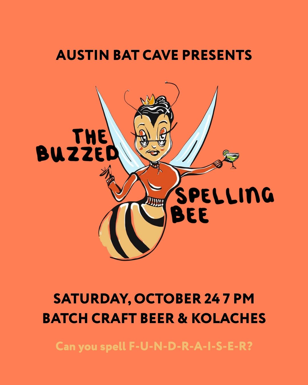 THE BUZZED SPELLING BEE PRESENTED BY AUSTIN BAT CAVE