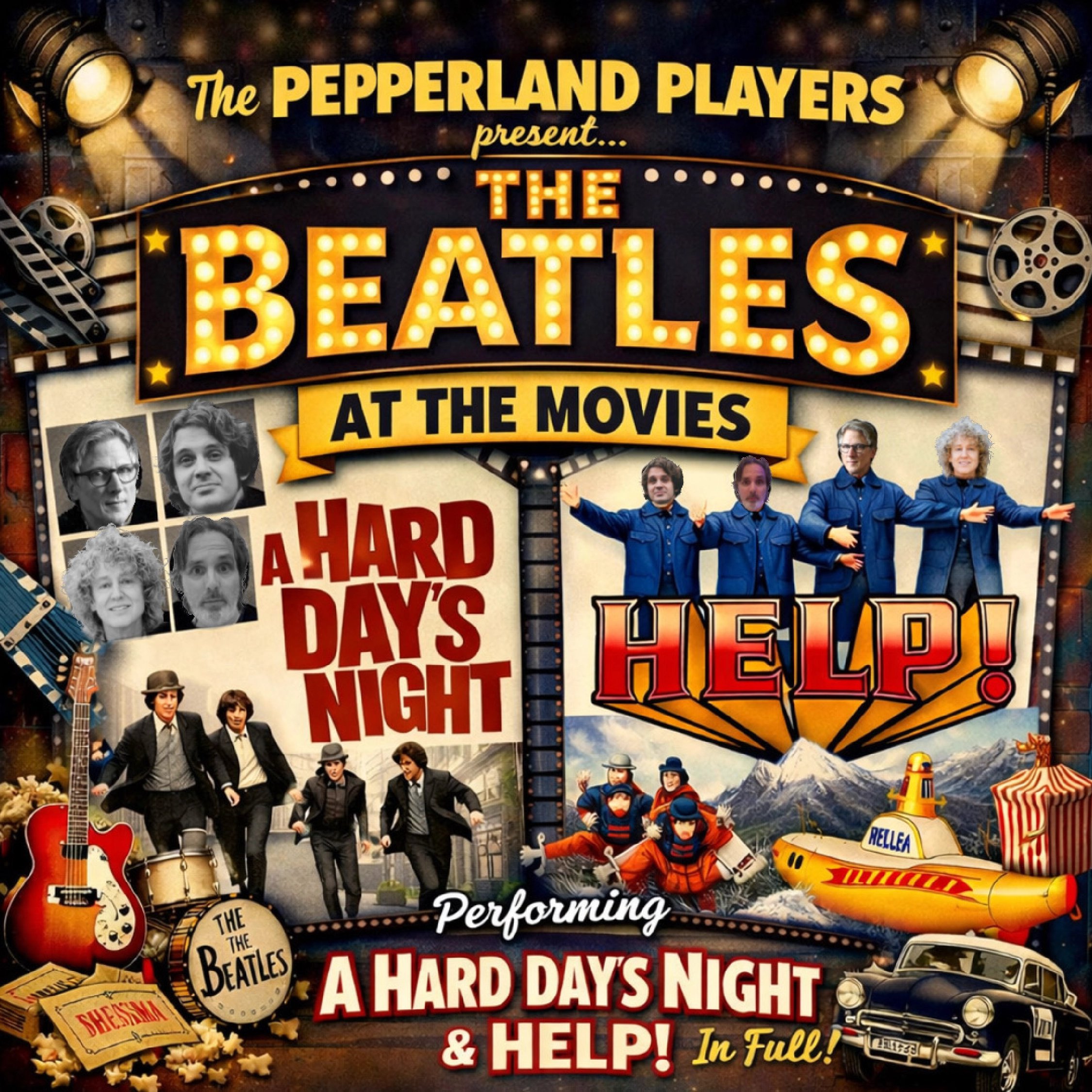 THE PEPPERLAND PLAYERS PRESENT A HARD DAY'S NIGHT & HELP!