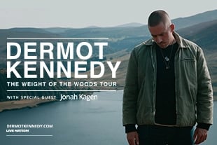 THE WEIGHT OF THE WOODS TOUR DERMOT KENNEDY JONAH KAGEN