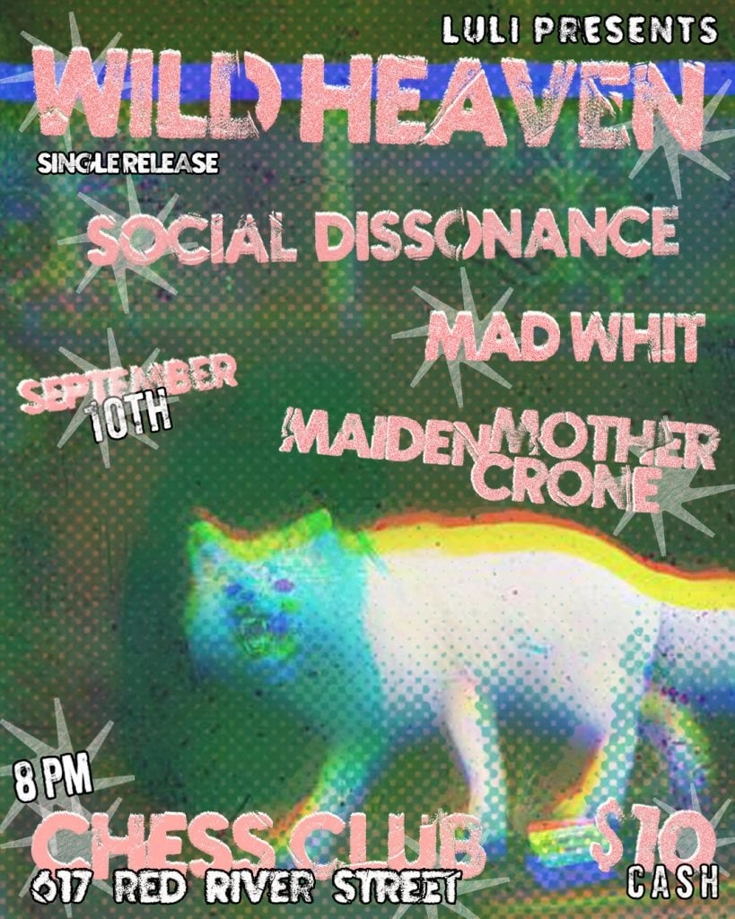 WILD HEAVEN / SOCIAL DISSONANCE / MAD WHIT / MAIDEN MOTHER CRONE