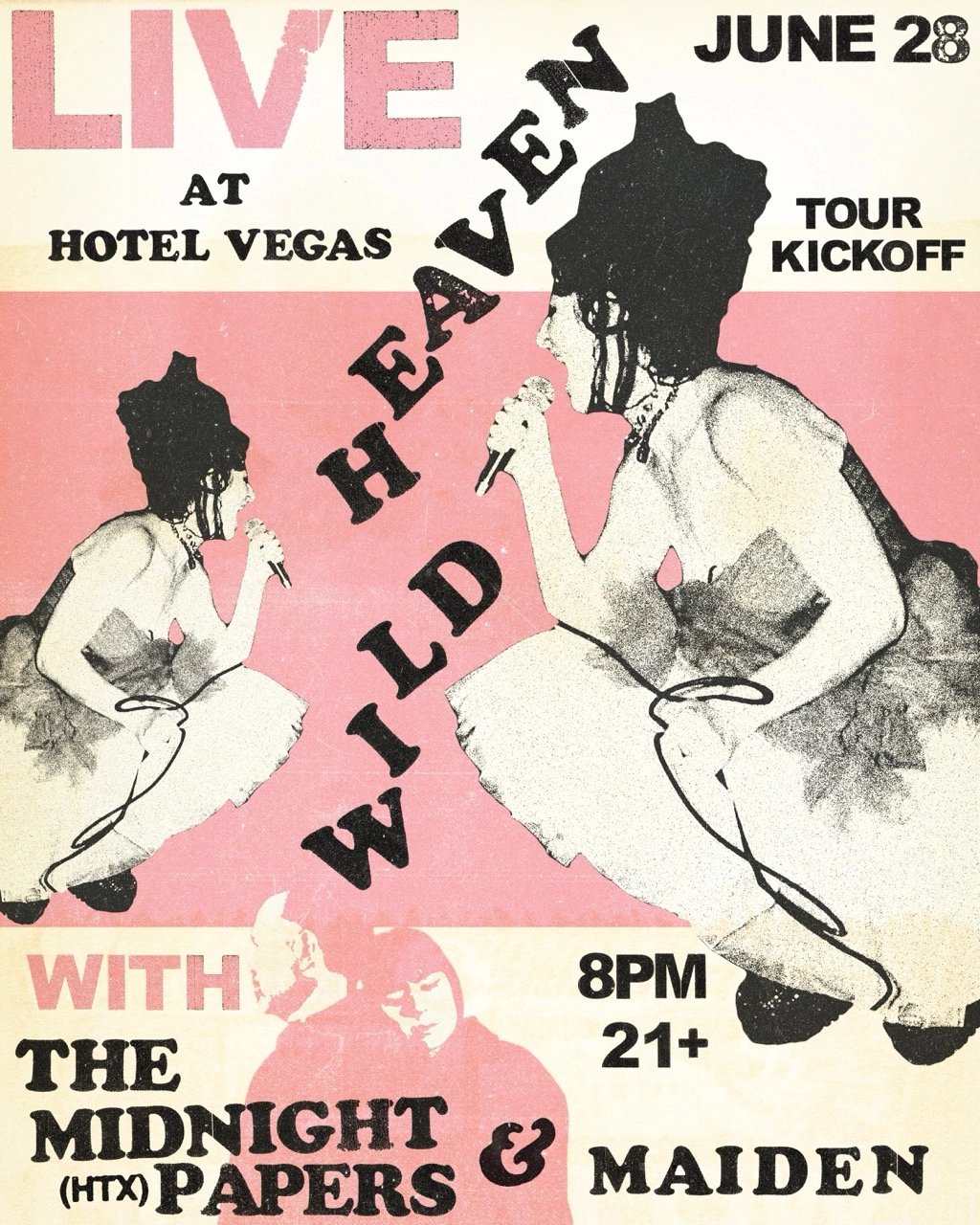 WILD HEAVEN (TOUR KICK OFF SHOW), THE MIDNIGHT PAPERS, MAIDEN