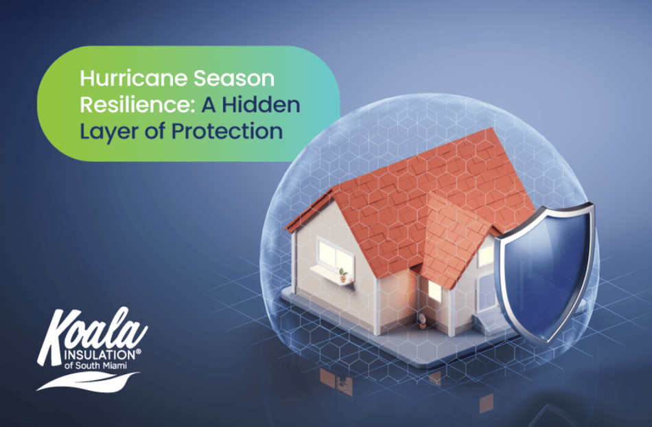 Fortify Your Home for Hurricane Season with Koala Insulation Miami