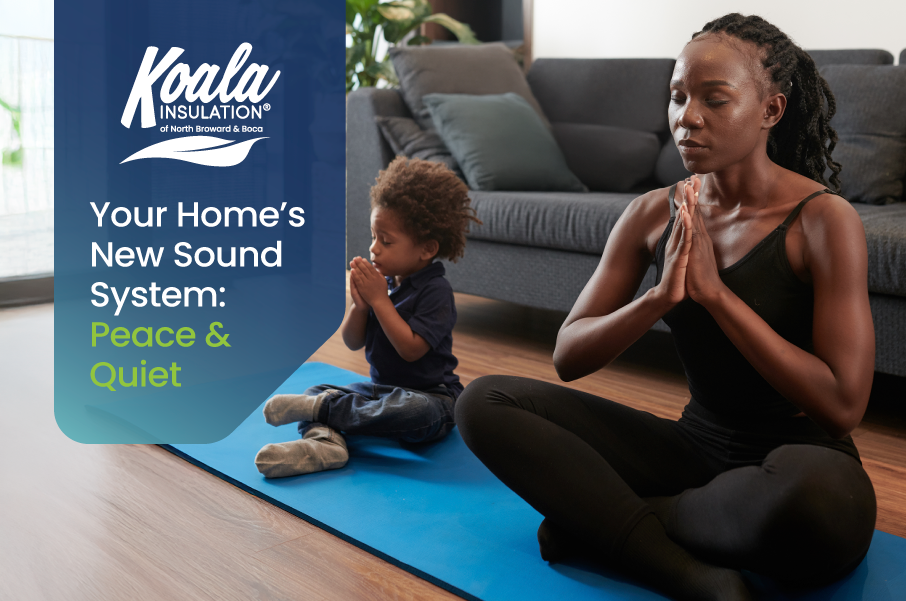 Your Home’s New Sound System: Why Insulation is the Ultimate Sound Barrier