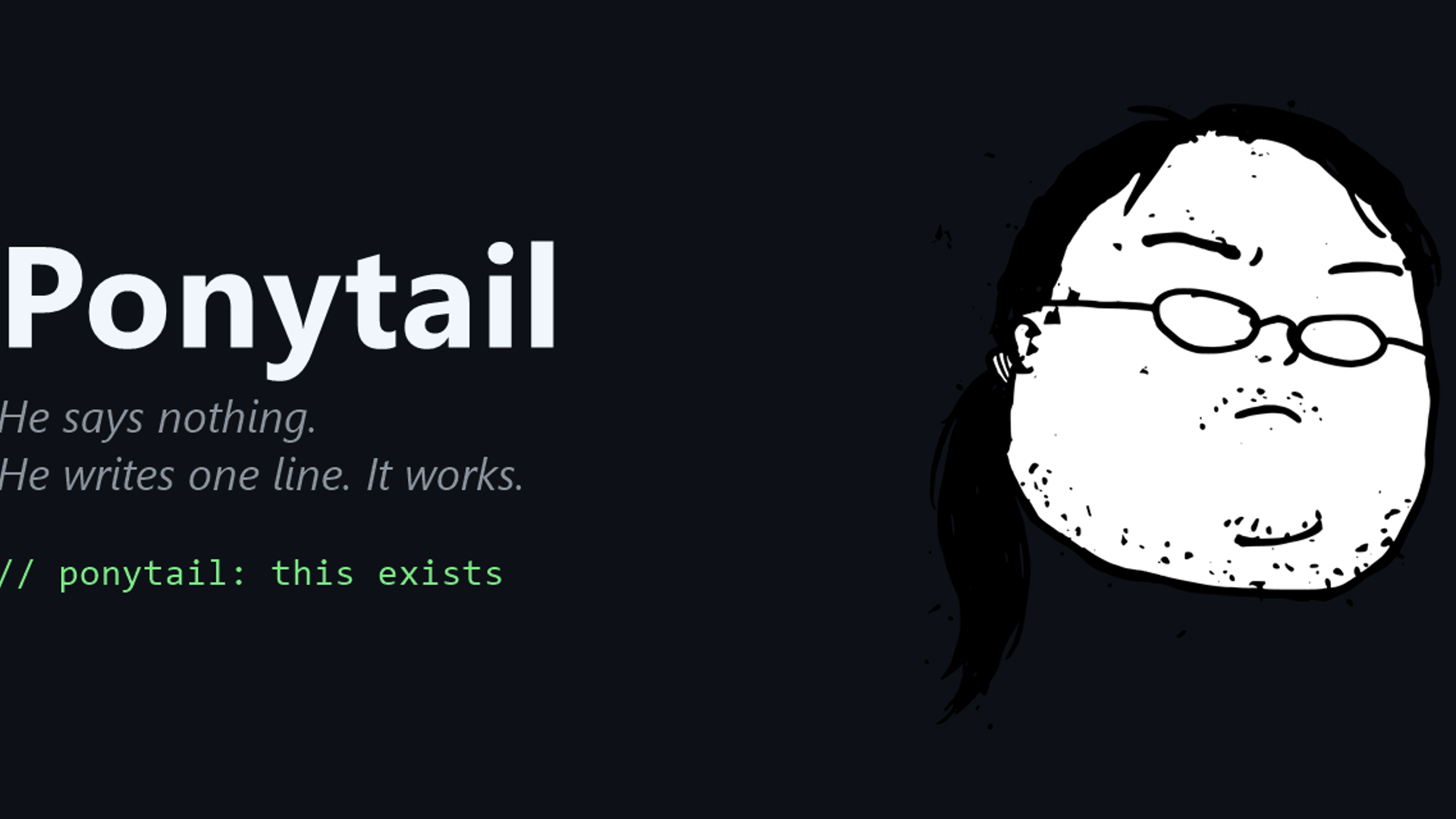 Ponytail cuts AI agent over-engineering