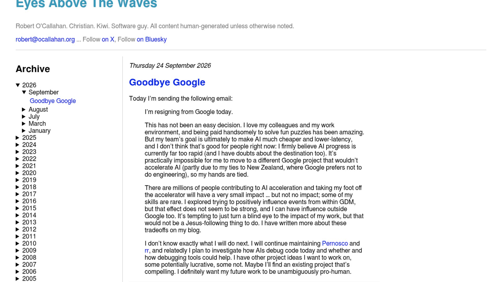 Robert O'Callahan resigns from Google over deep concerns regarding the rapid pace and existential risks of AI development.