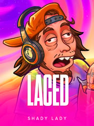 Laced by Shady Lady – play at Gamba