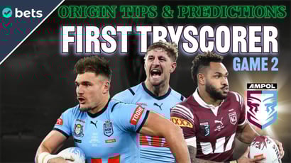 2025 State of Origin Game 2 First and Anytime Tryscorer Tips - Who will cross for a try in Origin Game 2?