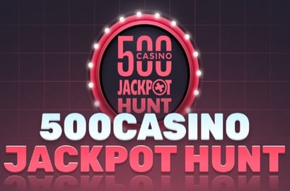 500 Casino Jackpot Hunt Promo