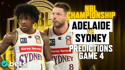 Adelaide 36ers vs Sydney Kings NBL26 Championship Series Game 4 Tips - Sydney to Lift the Trophy