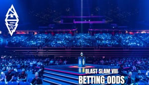 BLAST SLAM VIII Betting Odds