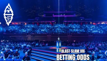 BLAST SLAM VIII Betting Odds