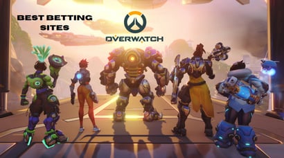 Best Betting Sites for Overwatch