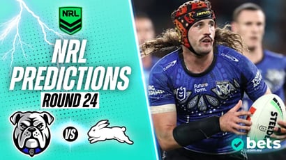 Canterbury Bulldogs vs South Sydney Rabbitohs NRL Round 24 Tips