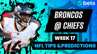 Denver Broncos at Kansas City Chiefs NFL Week 17 Tips
