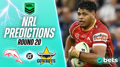 Dolphins vs North Queensland Cowboys NRL Round 20 Tips