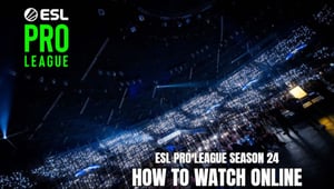 ESL Pro League Season 24 Live Streams