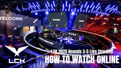 LCK 2025 Rounds 3-5 Live Streams – How to Watch Online