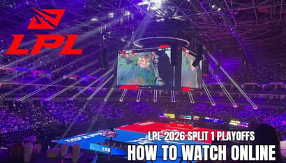 LPL 2026 Split 1 Playoffs Live Streams