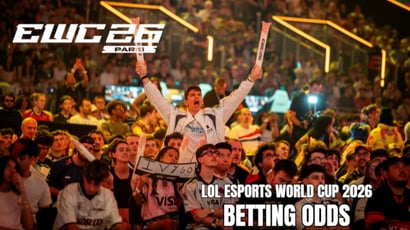 LoL Esports World Cup 2026 Betting Odds