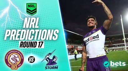 Manly Sea Eagles vs Melbourne Storm NRL Round 17 Tips