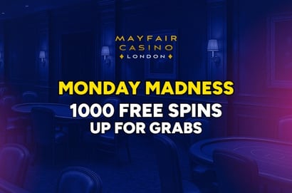 Mayfair Monday Madness Spins Drop
