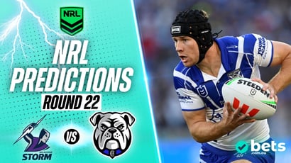 Melbourne Storm vs Canterbury Bulldogs NRL Round 22 Tips