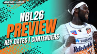 NBL26 Preview
