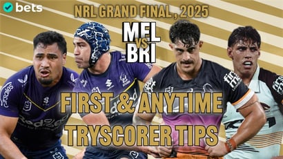 NRL Grand Final 2025 Try Scorer Tips - First Try & Anytime Predictions & Tips