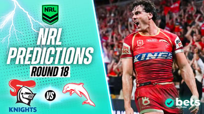 Newcastle Knights vs Dolphins NRL Round 18 Tips