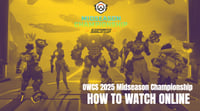 Overwatch Champions Series 2025 Midseason Championship Live Streams