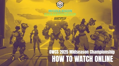 Overwatch Champions Series 2025 Midseason Championship Live Streams