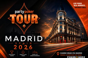 PartyPoker Tour Madrid 2026 ft