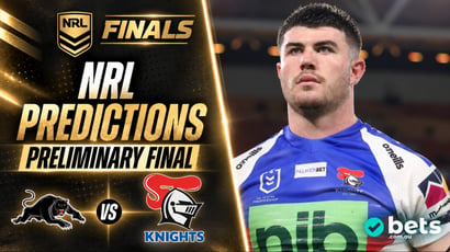 Penrith Panthers vs Newcastle Knights NRL Preliminary Final Tips