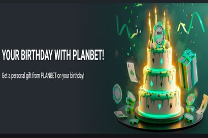 PlanBet birthday bonus