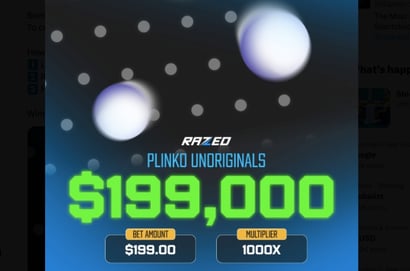 Razed Plinko Max Win $199,000
