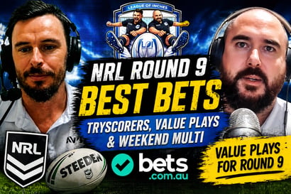 NRL Round 9 Best Bets: Tryscorers, Value Plays and Weekend Multi