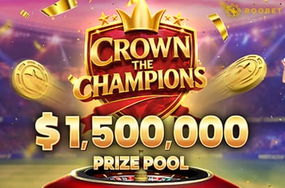 Roobet Crown the Champions