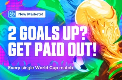 FIFA World Cup Early Payout - Get paid out if your team goes 2 Goals Ahead