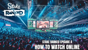 Stake Ranked Episode 4 Live Streams – How to Watch Online