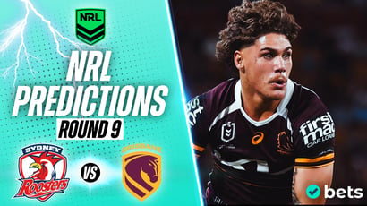 Sydney Roosters vs Brisbane Broncos NRL Round 9 Tips & Prediction - Defence to shine in heavyweight showdown