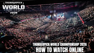 Thunderpick World Championship 2026 Live Streams