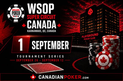WSOP Super Circuit Canada Sep 1
