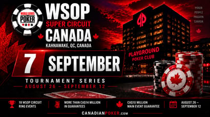 WSOP Super Circuit Canada Sep 7