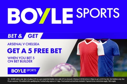 boyle sports arsenal chelsea free bet