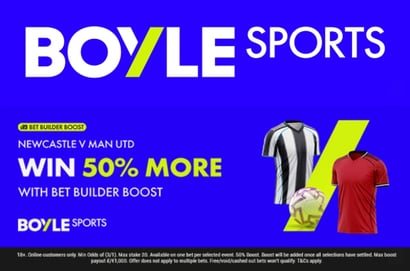 boyle sports newcastle man utd bet boost