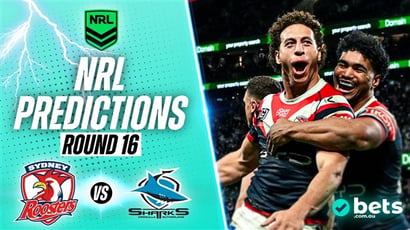 Sydney Roosters vs Cronulla Sharks NRL Round 16 Tips