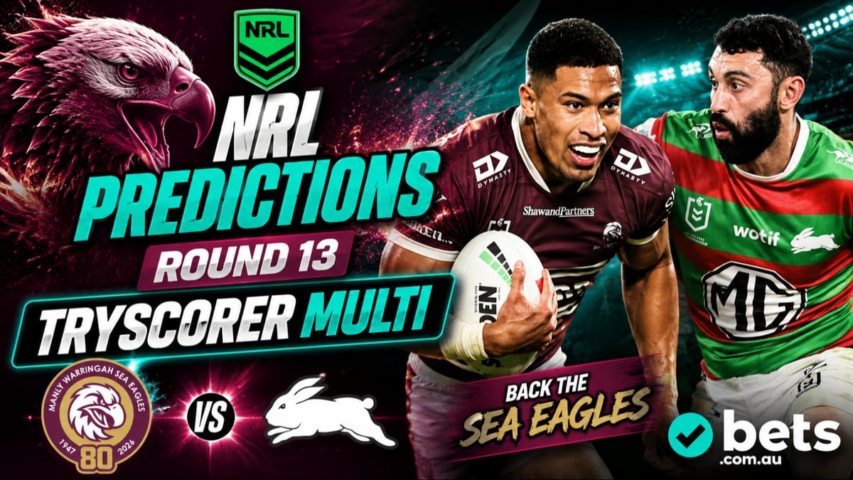 Manly Sea Eagles vs South Sydney Rabbitohs NRL Round 14 Tips ...