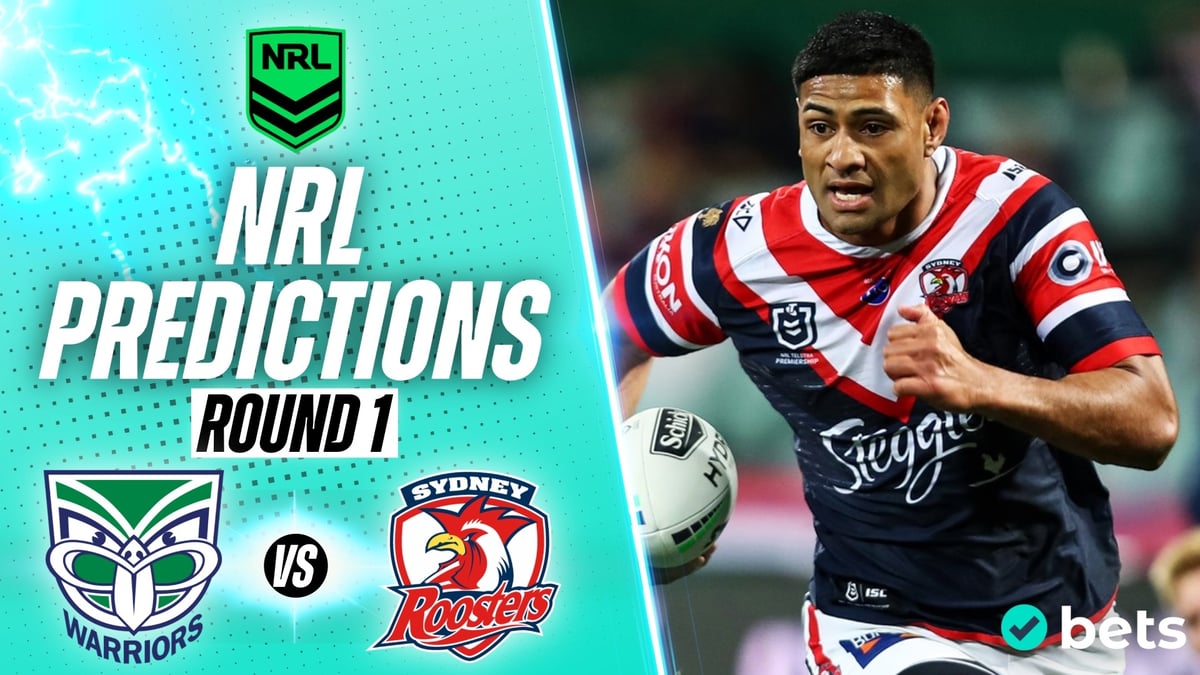 New Zealand Warriors vs Sydney Roosters NRL Round 1 Tips - Roosters No ...