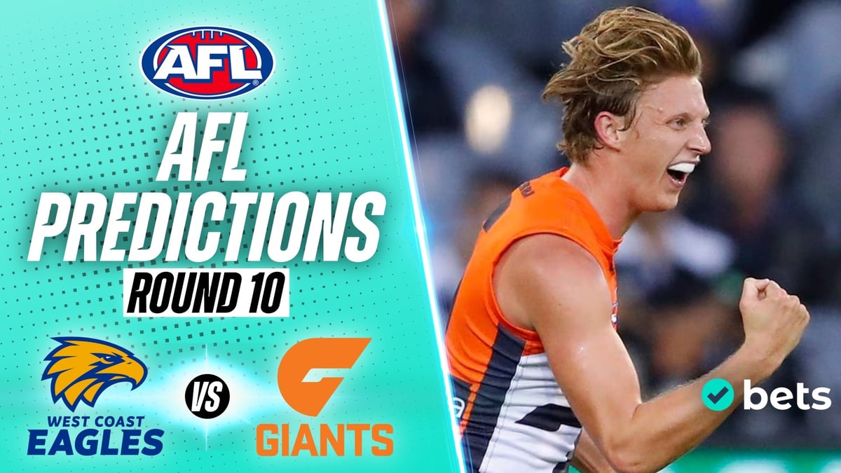 West Coast Eagles vs GWS Giants AFL Round 10 Tips - A Giant victory in ...
